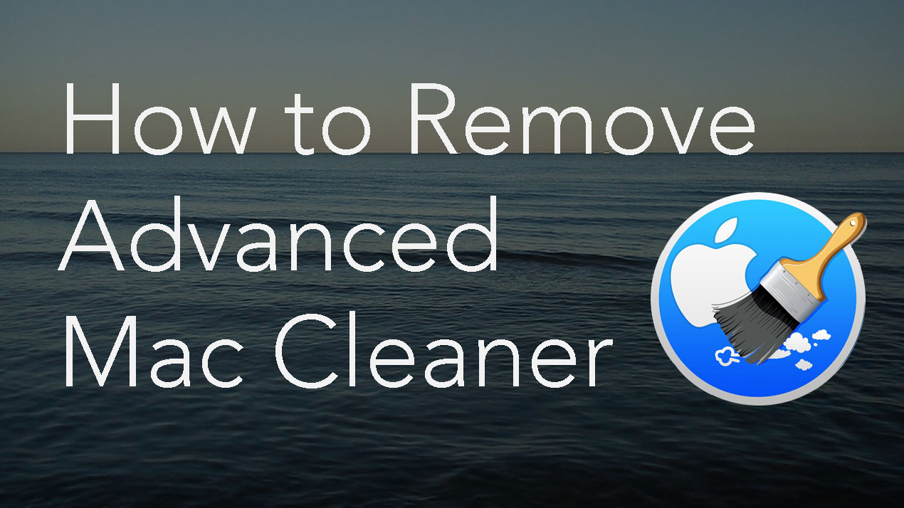 advanced mac cleaner remove popup